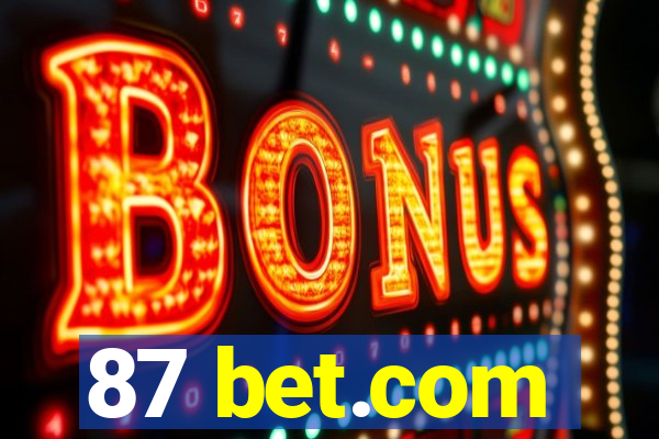 87 bet.com