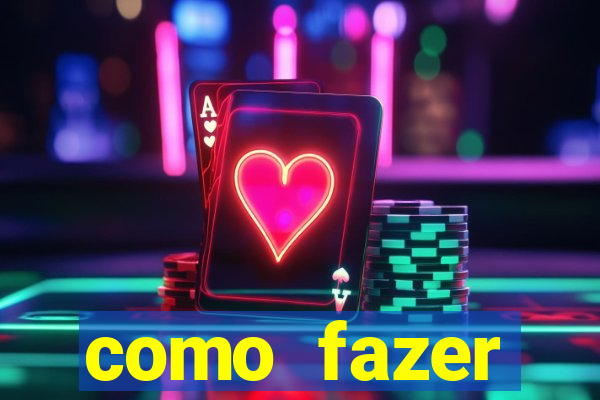 como fazer masturbador caseiro