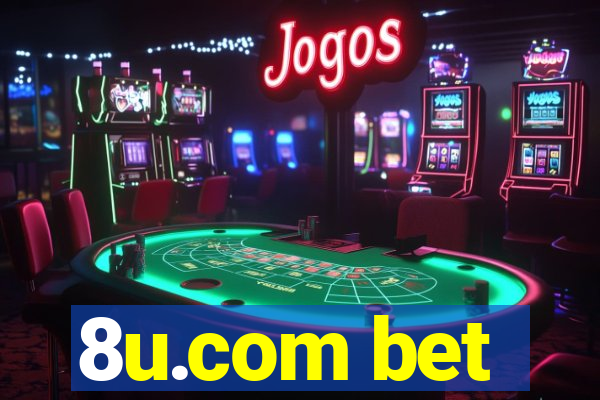 8u.com bet