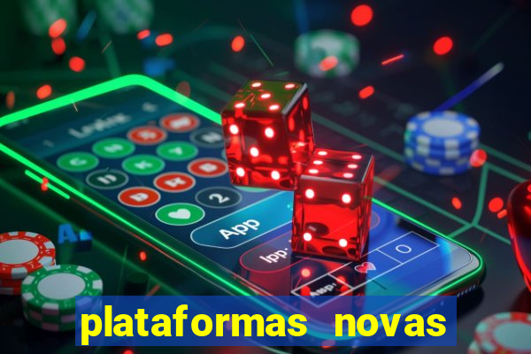 plataformas novas do jogo do tigrinho