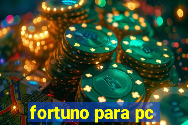 fortuno para pc