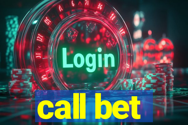 call bet