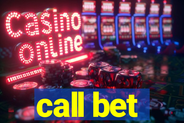 call bet