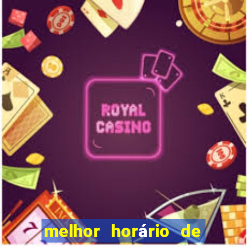 melhor horário de madrugada para jogar fortune tiger