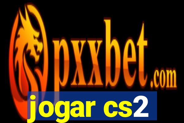 jogar cs2