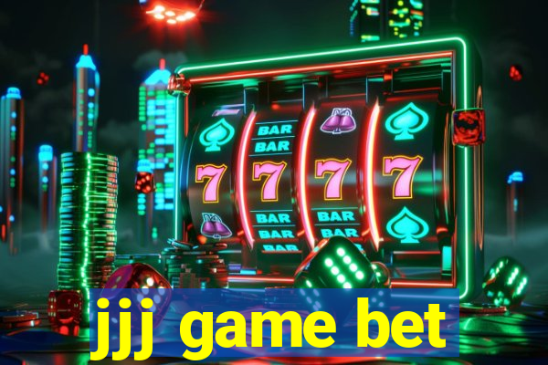 jjj game bet