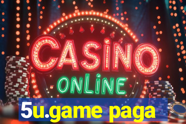 5u.game paga