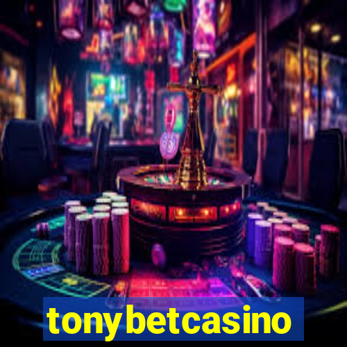 tonybetcasino