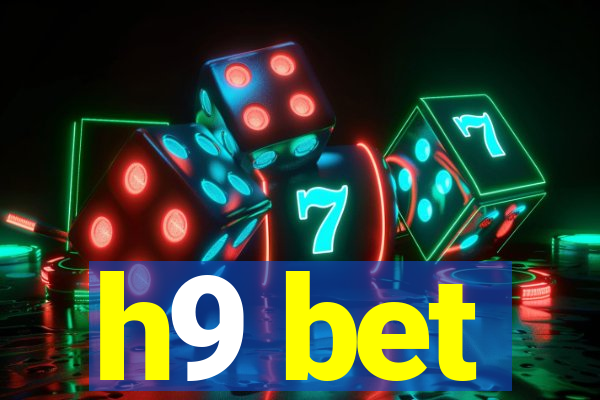 h9 bet