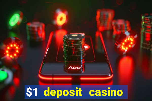 $1 deposit casino 2018 nz
