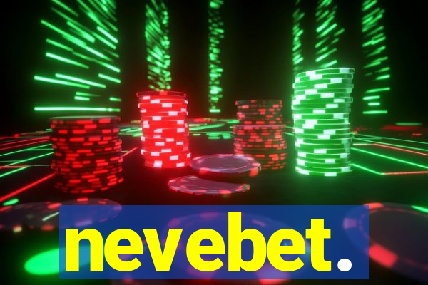 nevebet.
