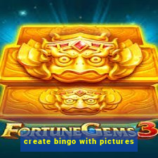 create bingo with pictures
