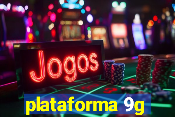 plataforma 9g