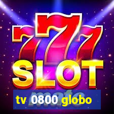 tv 0800 globo