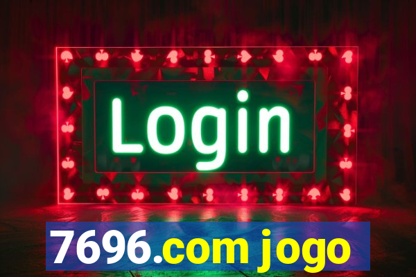 7696.com jogo