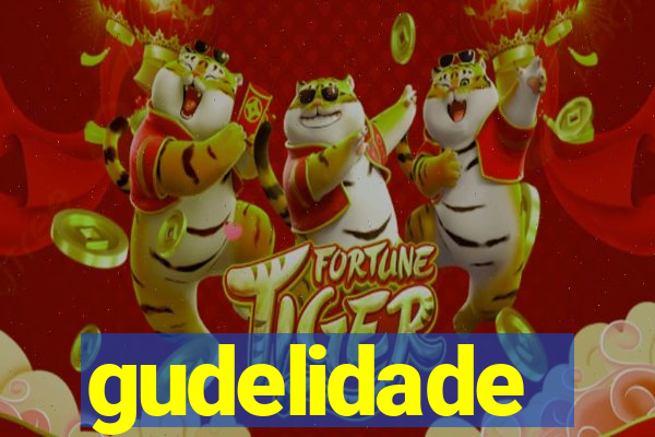 gudelidade