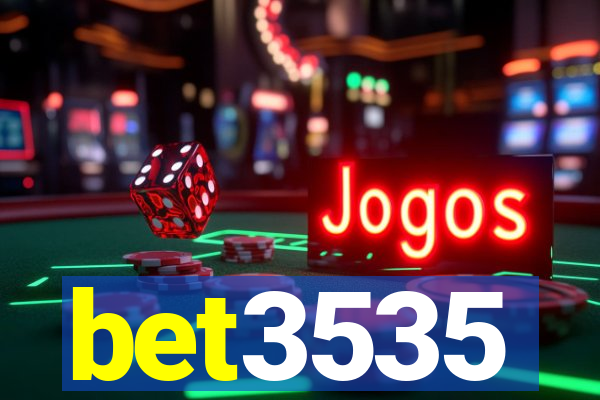bet3535