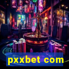 pxxbet com