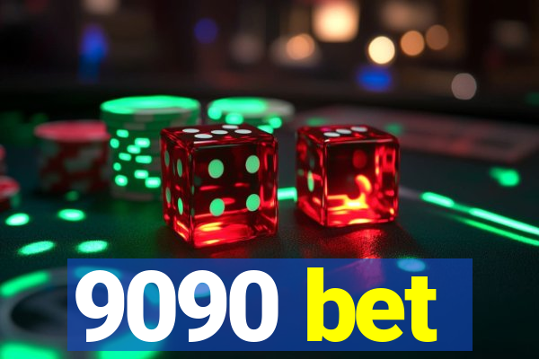 9090 bet