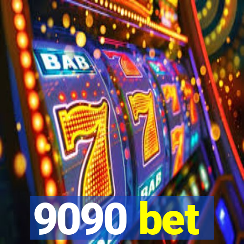 9090 bet