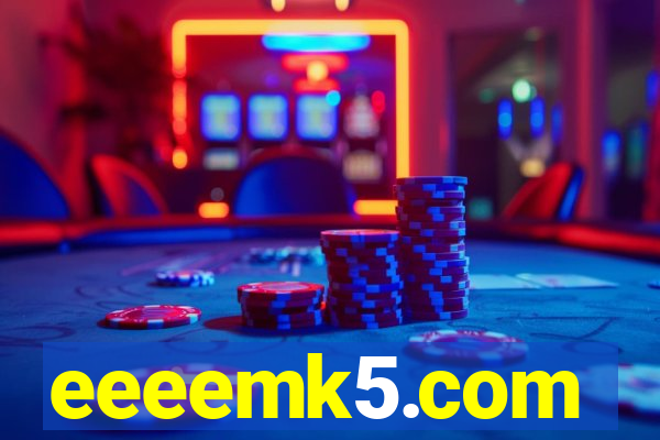 eeeemk5.com