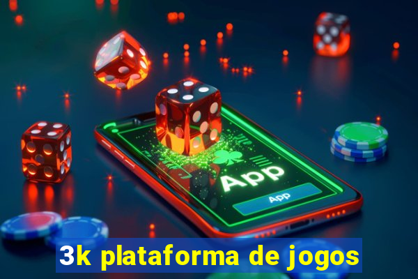 3k plataforma de jogos