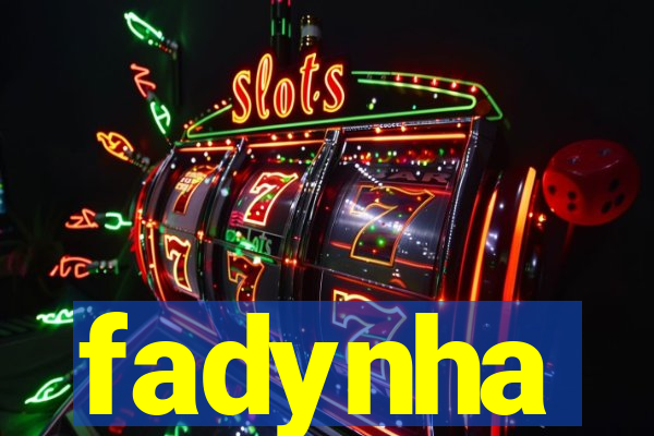 fadynha