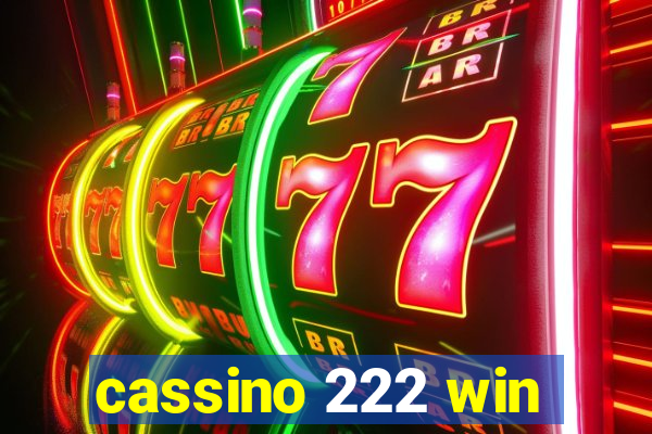 cassino 222 win