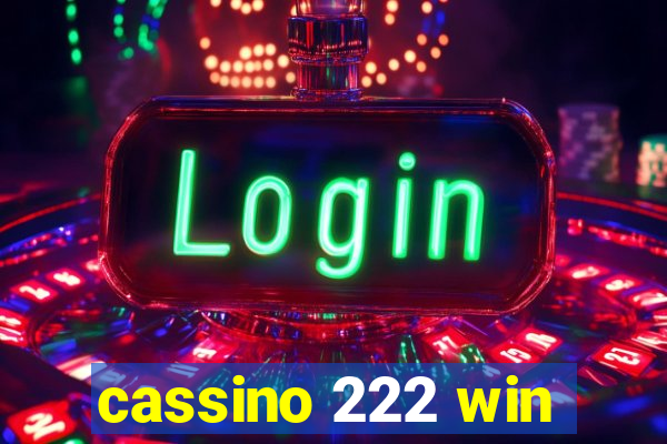 cassino 222 win