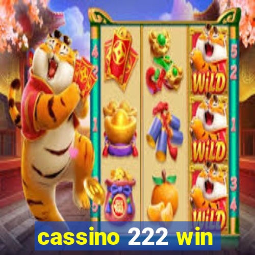 cassino 222 win