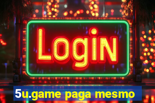 5u.game paga mesmo