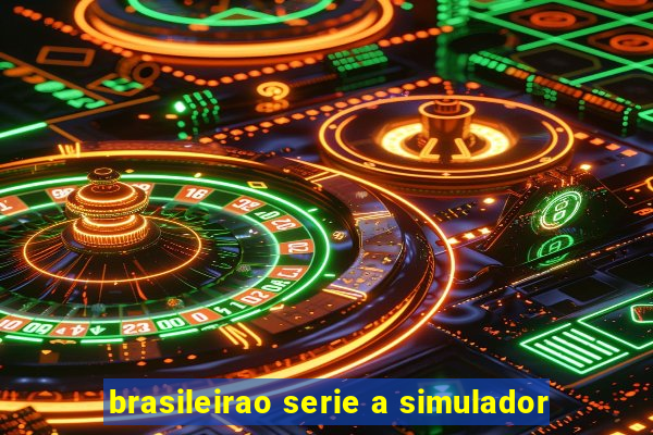 brasileirao serie a simulador