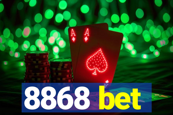 8868 bet
