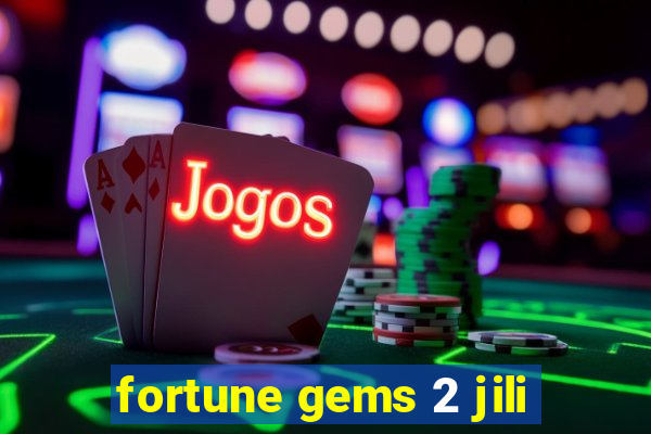 fortune gems 2 jili