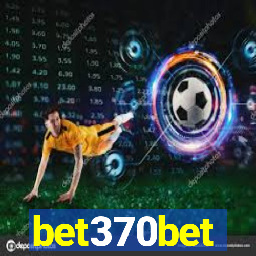 bet370bet