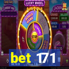 bet 171