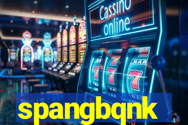 spangbqnk