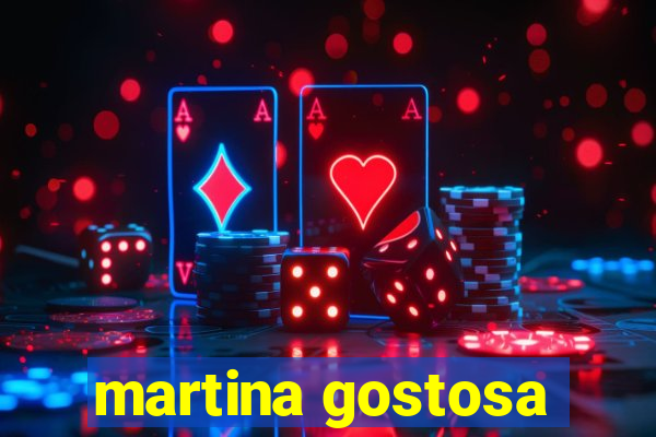 martina gostosa
