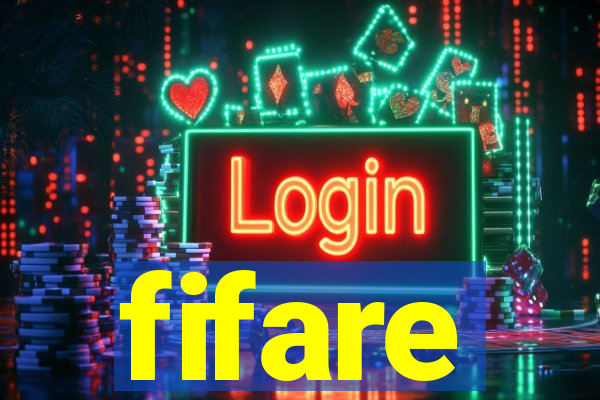 fifare