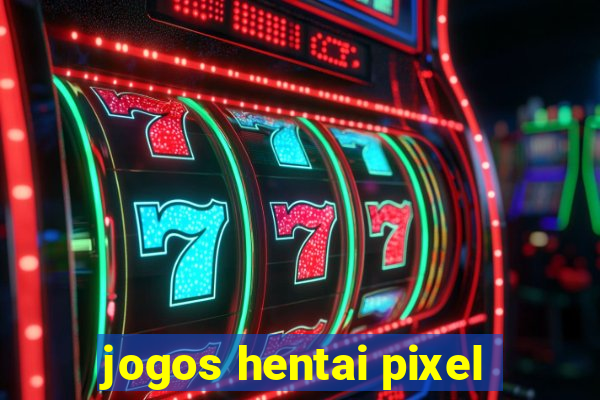 jogos hentai pixel