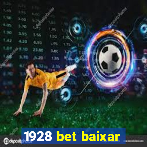 1928 bet baixar