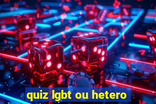 quiz lgbt ou hetero
