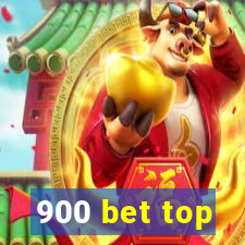 900 bet top