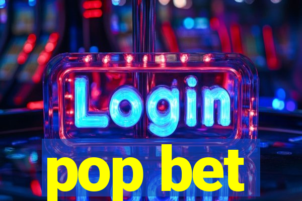 pop bet