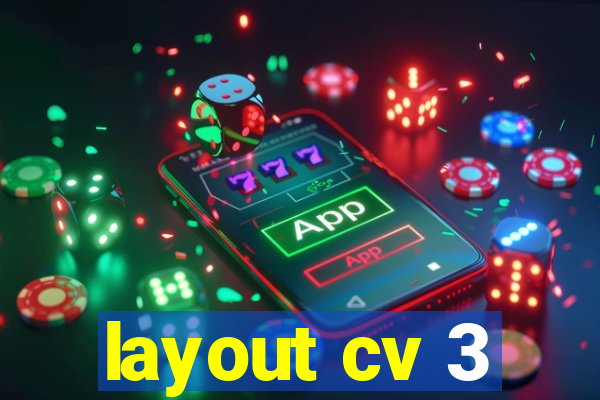 layout cv 3
