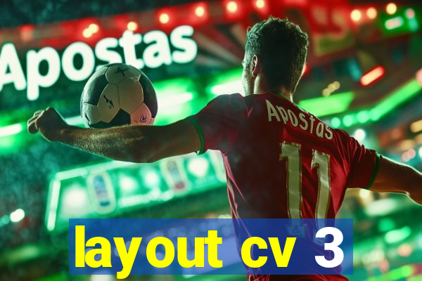 layout cv 3