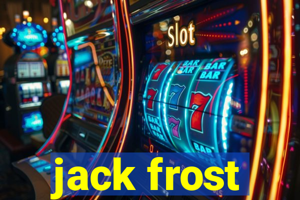 jack frost