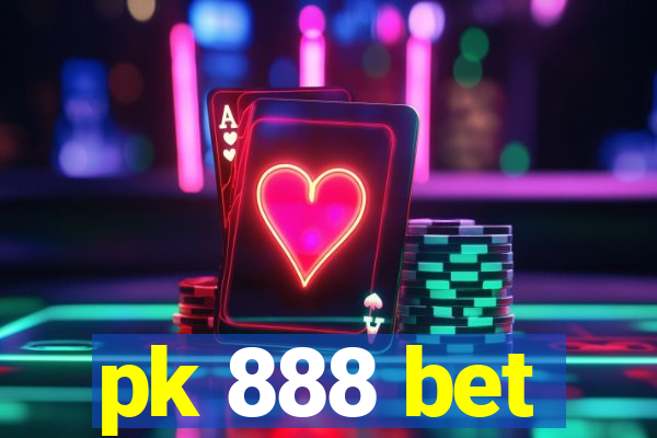 pk 888 bet