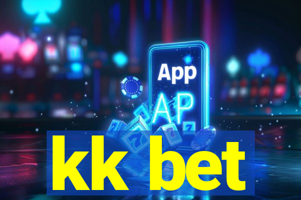 kk bet