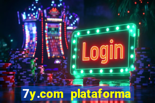 7y.com plataforma de jogos